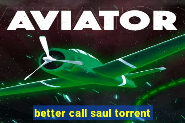 better call saul torrent