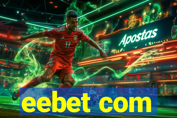 eebet com