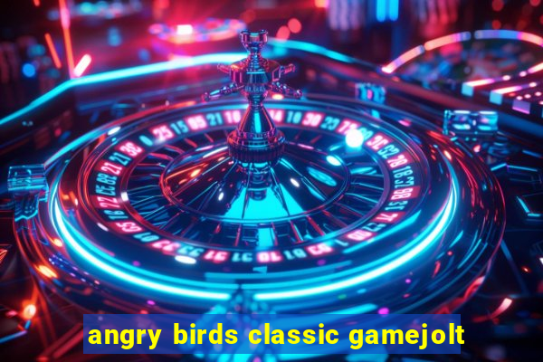 angry birds classic gamejolt