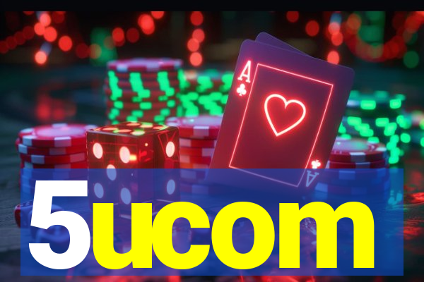 5ucom