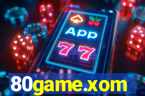 80game.xom
