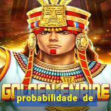 probabilidade de jogos de futebol de hoje