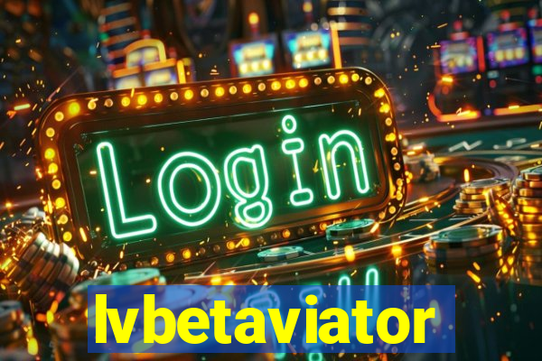 lvbetaviator