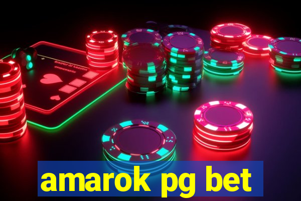 amarok pg bet