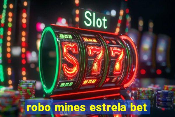 robo mines estrela bet