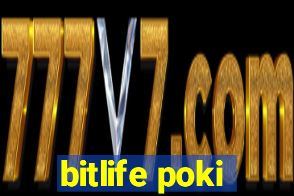 bitlife poki