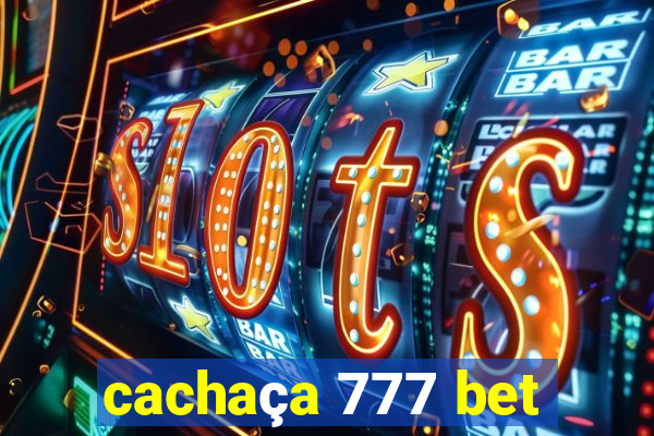 cachaça 777 bet