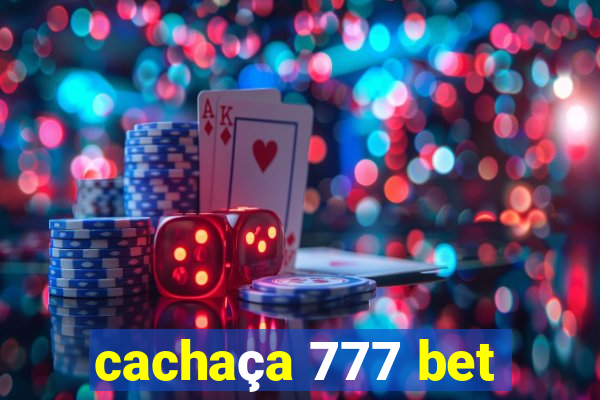 cachaça 777 bet
