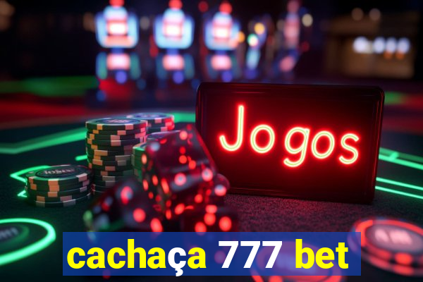 cachaça 777 bet