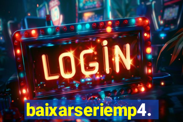 baixarseriemp4.mp