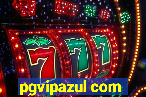 pgvipazul com