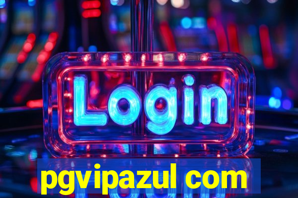 pgvipazul com