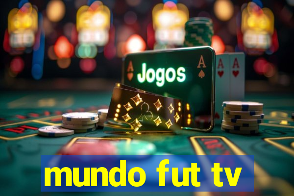 mundo fut tv