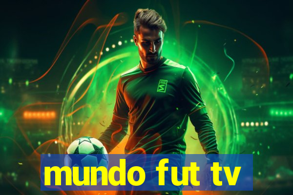 mundo fut tv