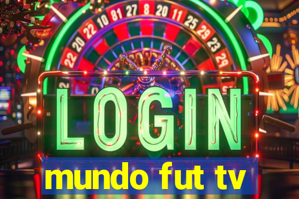 mundo fut tv