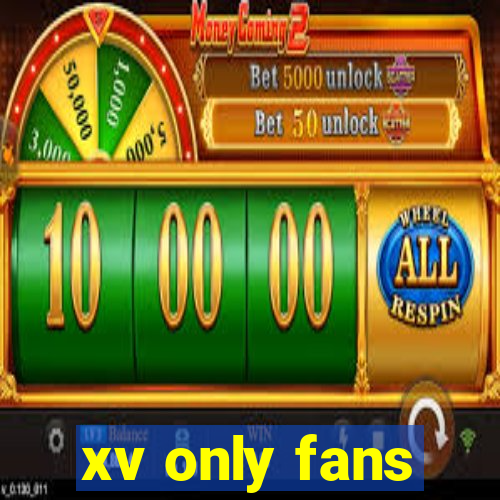 xv only fans
