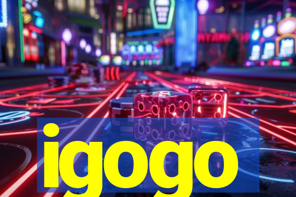 igogo