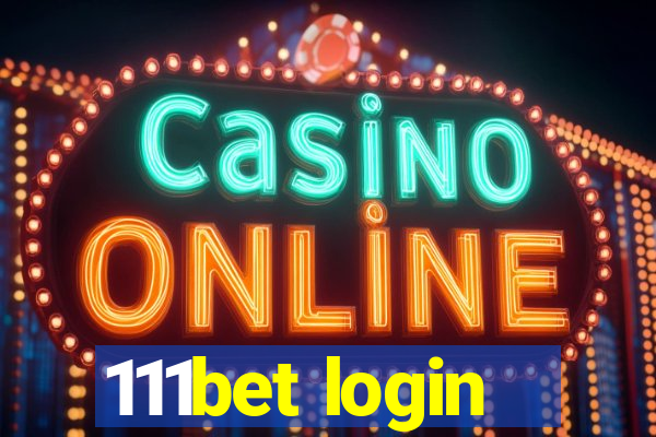 111bet login