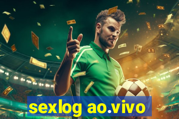 sexlog ao.vivo