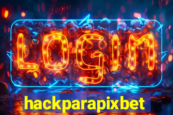 hackparapixbet