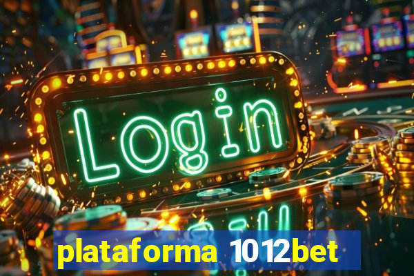 plataforma 1012bet