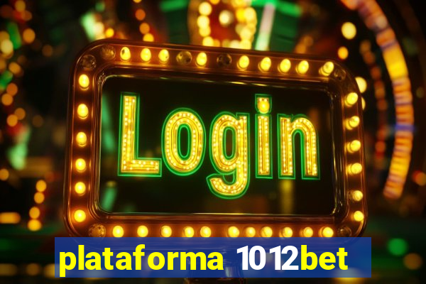 plataforma 1012bet