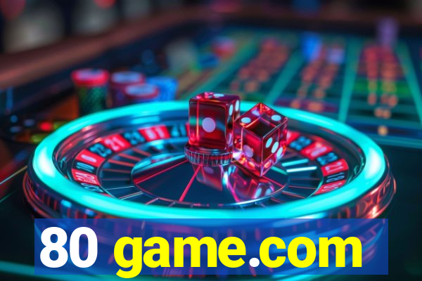 80 game.com