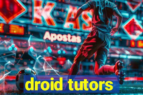 droid tutors