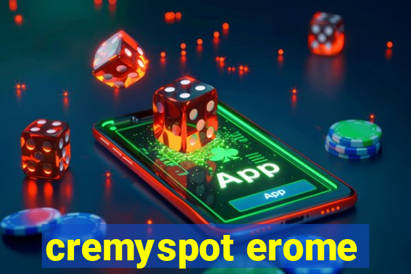 cremyspot erome