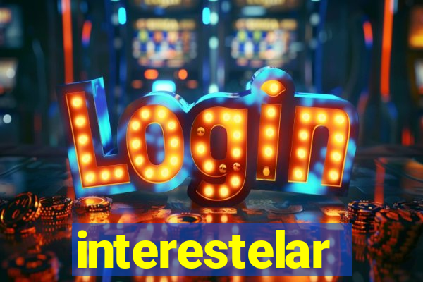 interestelar completo dublado hd