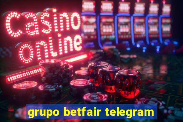 grupo betfair telegram
