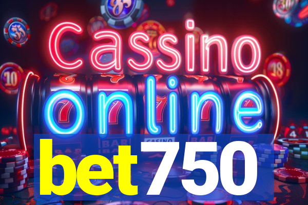 bet750