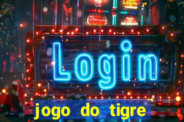 jogo do tigre minimo 5 reais