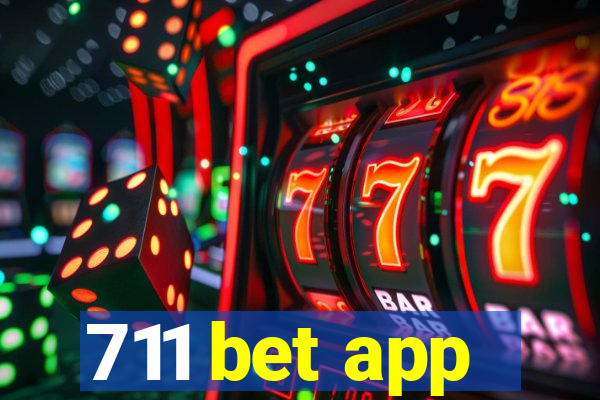 711 bet app