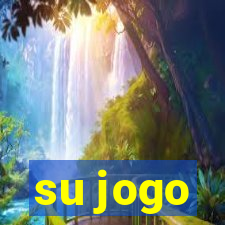 su jogo