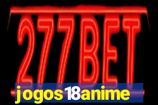 jogos18anime