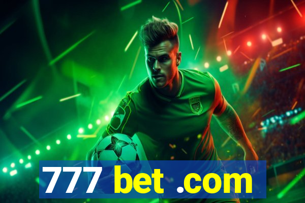 777 bet .com