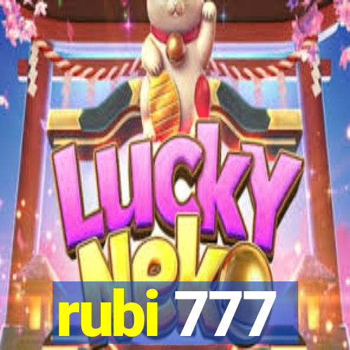 rubi 777