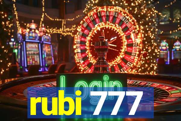 rubi 777