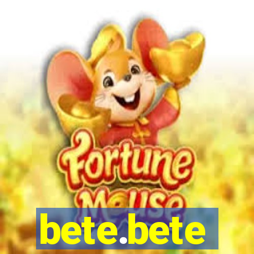 bete.bete