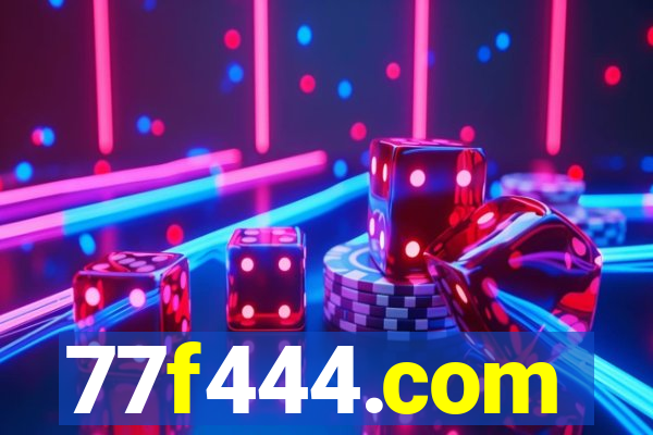 77f444.com