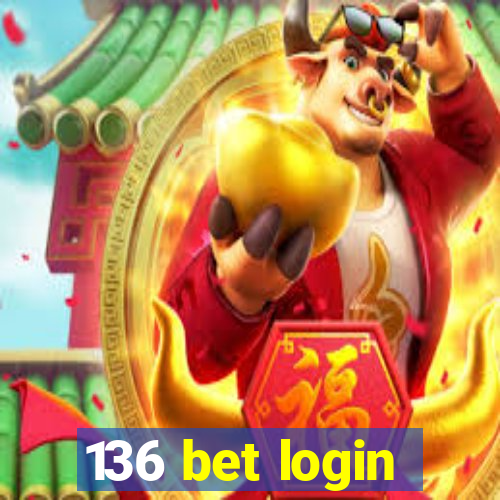 136 bet login