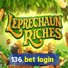 136 bet login