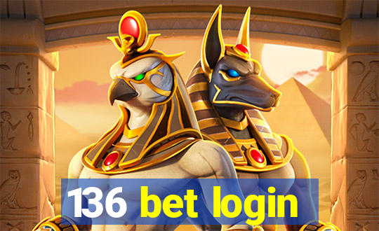 136 bet login