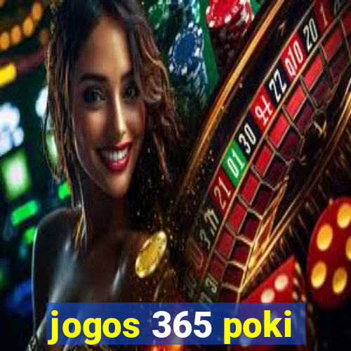 jogos 365 poki