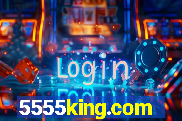 5555king.com