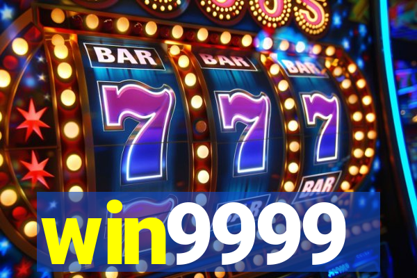 win9999