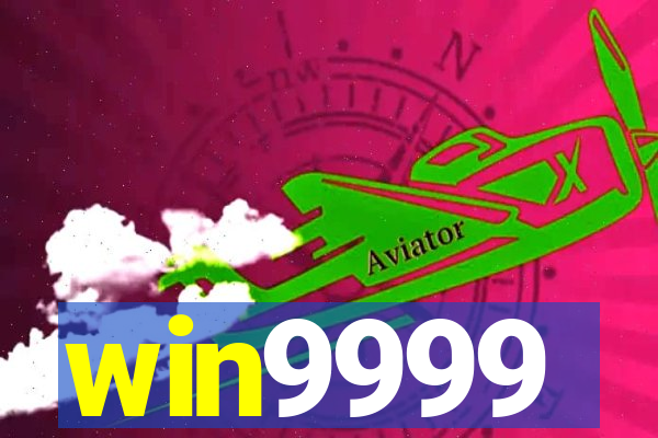 win9999