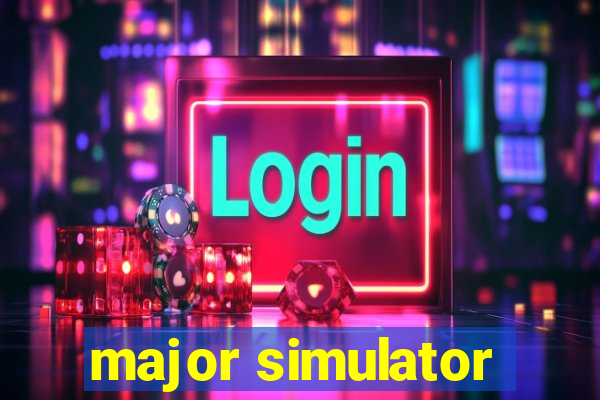 major simulator