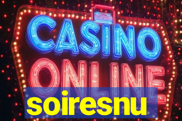 soiresnu